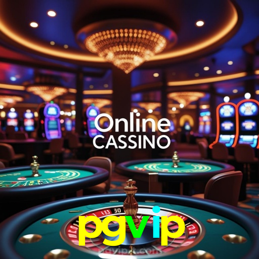 pgvip:Jogue no melhor cassino online e conquiste prêmios de verdade!