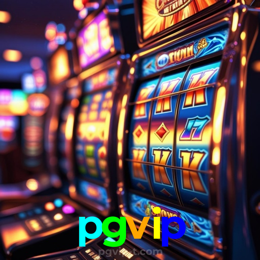 pgvip:Jogue slots, blackjack e aposte no futebol para diversão e vitórias!